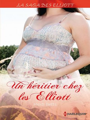 cover image of Un héritier chez les Elliott (Saga)